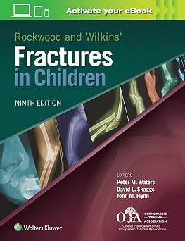 Rockwood and Wilkins Fractures in Children 9th Edition