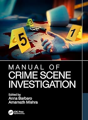 Manual of Crime Scene Investigation