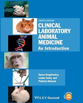 Clinical Laboratory Animal Medicine An Introduction 4th Edition
