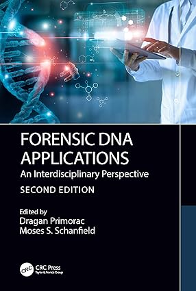Forensic DNA Applications An Interdisciplinary Perspective