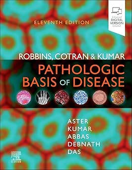 Robbins Cotran & Kumar Pathologic Basis of Disease