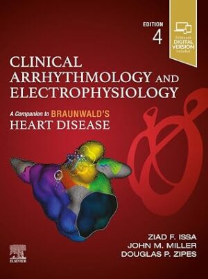 Clinical Arrhythmology and Electrophysiology 4th Edition