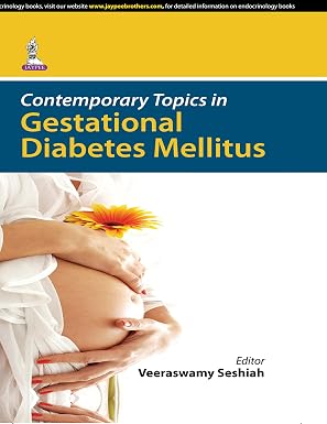 Contemporary Topics in Gestational Diabetes Mellitus