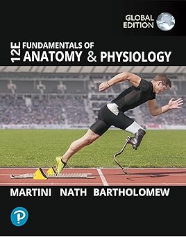 Fundamentals of Anatomy and Physiology Global Edition