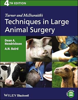 Turner and McIlwraiths Techniques in Large Animal Surgery 4th Edition