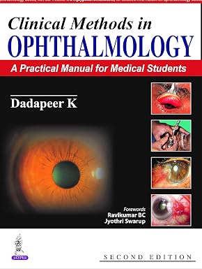 Clinical Methods In Ophthalmology A Practical Manual For Medical Students