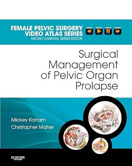 Surgical Management of Pelvic Organ Prolapse