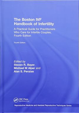 The Boston IVF Handbook of Infertility A Practical Guide for Practitioners Who Care for Infertile Couples 4th Edition