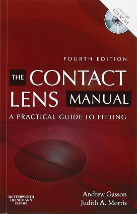 The Contact Lens Manual A Practical Guide to Fitting 4th Edition