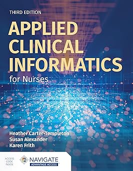 Applied Clinical Informatics for Nurses 3rd Edition