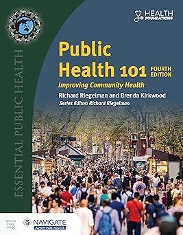 Public Health 101 Improving Community Health