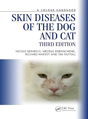 Skin Diseases of the Dog and Cat 3rd Edition