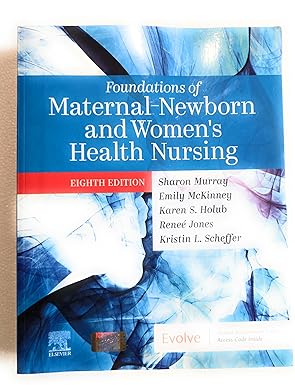 Foundations of Maternal Newborn and Womens Health Nursing