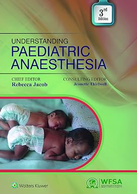 Understanding Paediatric Anaesthesia 3rd Edition