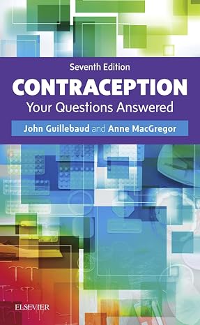 Contraception Your Questions Answered Contraception Your Questions Answered 7th Edition