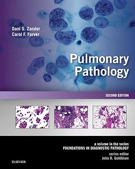 Pulmonary Pathology A Volume in the Series Foundations in Diagnostic Pathology 2nd Edition