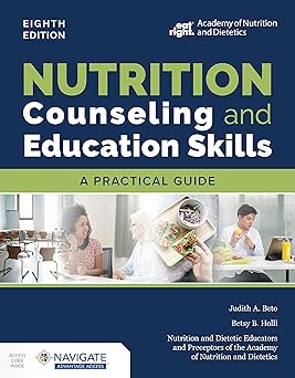 Nutrition Counseling and Education Skills A Practical Guide 8th Edition