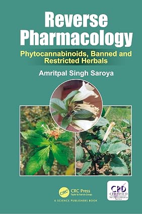 Reverse Pharmacology Phytocannabinoids Banned and Restricted Herbals