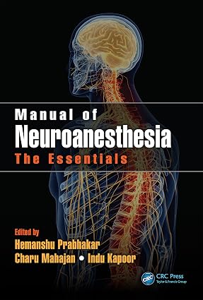 Manual of Neuroanesthesia The Essentials