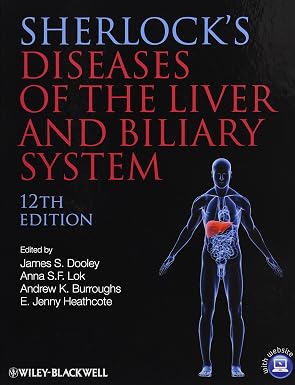 Sherlocks Diseases of the Liver and Biliary System 12th Edition