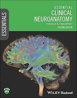 Essential Clinical Neuroanatomy
