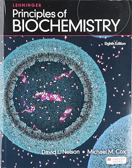 Lehninger Principles of Biochemistry 8th Edition