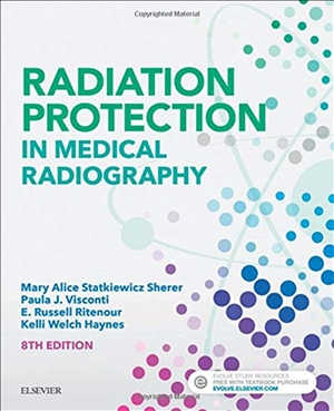 Radiation Protection in Medical Radiography 9th Edition
