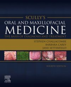 Scullys Oral and Maxillofacial Medicine The Basis of Diagnosis and Treatment 4th Edition