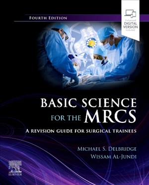 Basic Science for the MRCS A Revision Guide For Surgical Trainees 4th Edition