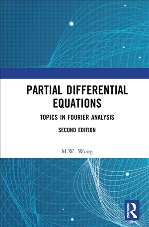Partial Differential Equations Topics in Fourier Analysis 2nd Edition