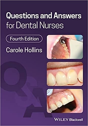 Questions and Answers for Dental Nurses 4th Edition