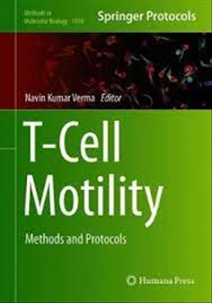 T Cell Motility Methods and Protocols