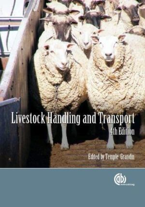 Livestock Handling and Transport 4th Edition