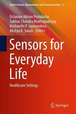 Sensors for Everyday Life Healthcare Settings