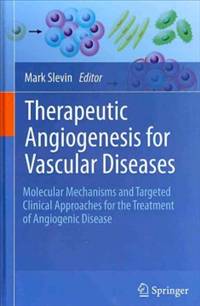 Therapeutic Angiogenesis for Vascular Diseases