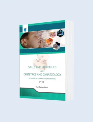 Skills And Protocols Obstetrics And Gynaecology By Rubina Sohail