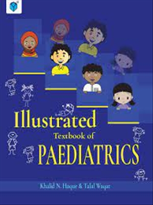 Illustrated Textbook Of Paediatrics By Khalid N Haque