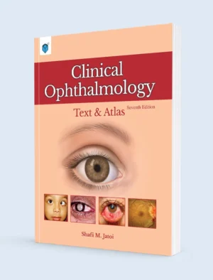 Clinical Ophthalmology Text & Atlas 7th Edition