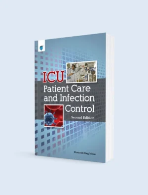 Icu Patient Care And Infection Control