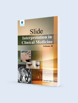 Slide Interpretation In Clinical Medicine Volume 3