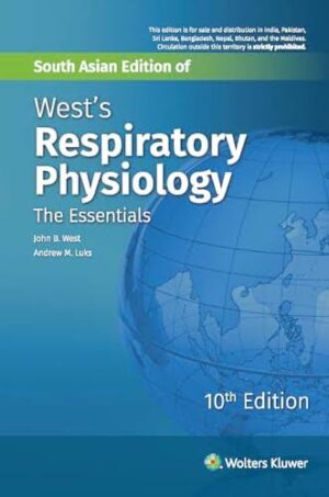 Wests Respiratory Physiology 10th Edition