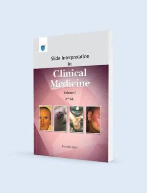 Slide Interpretation In Clinical Medicine Volume 1