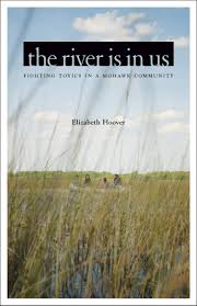 The River Is in Us Fighting Toxics in a Mohawk Community