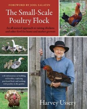 The Small Scale Poultry Flock
