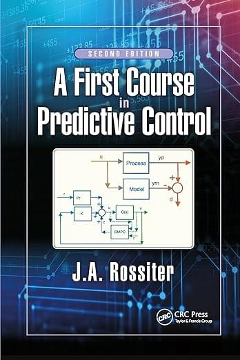 A First Course in Predictive Control 2nd Edition
